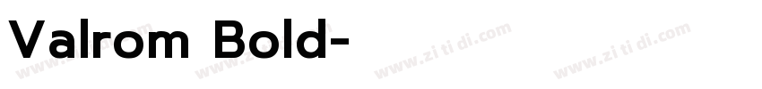 Valrom Bold字体转换